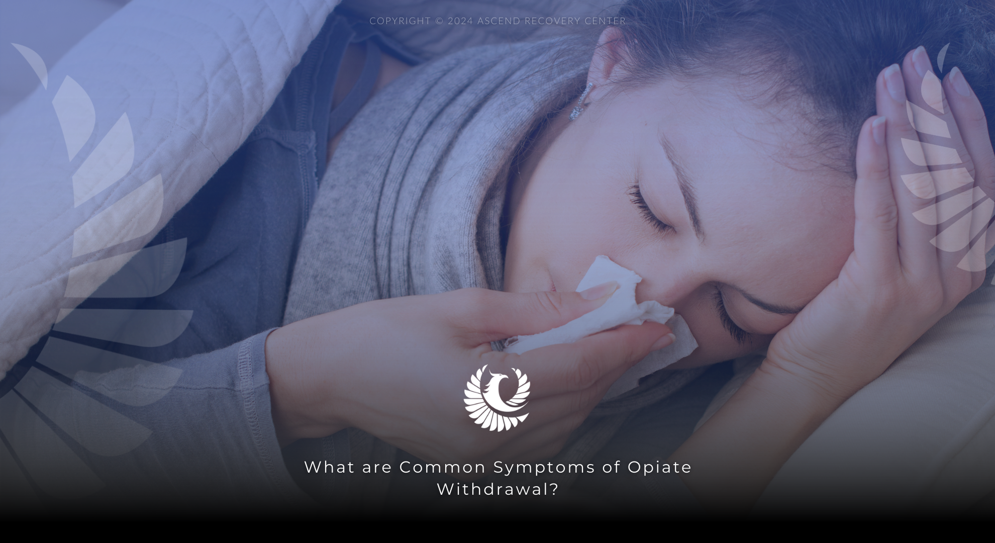 common symptoms of opiate withdrawal