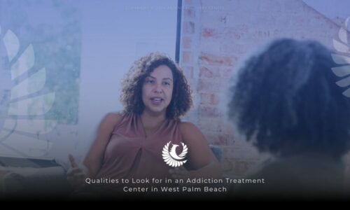 Qualities-to-Look-for-in-an-Addiction-Treatment-Center-in-West-Palm-Beach-1024x559